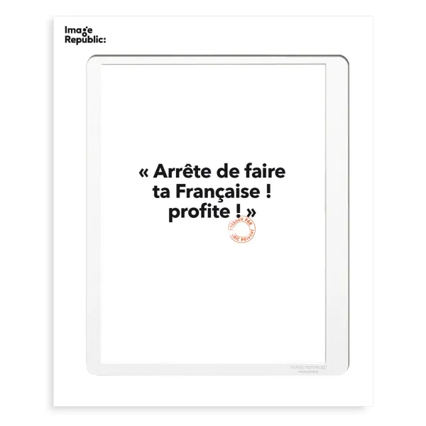 affiche_loic_prigent_arre_SKUeaaa7b1ff3131573c2d67c9750d8b207_0.webp Affiche Loic Prigent Arrete De Faire - 30 X 40 Cm-Image Republic Best
