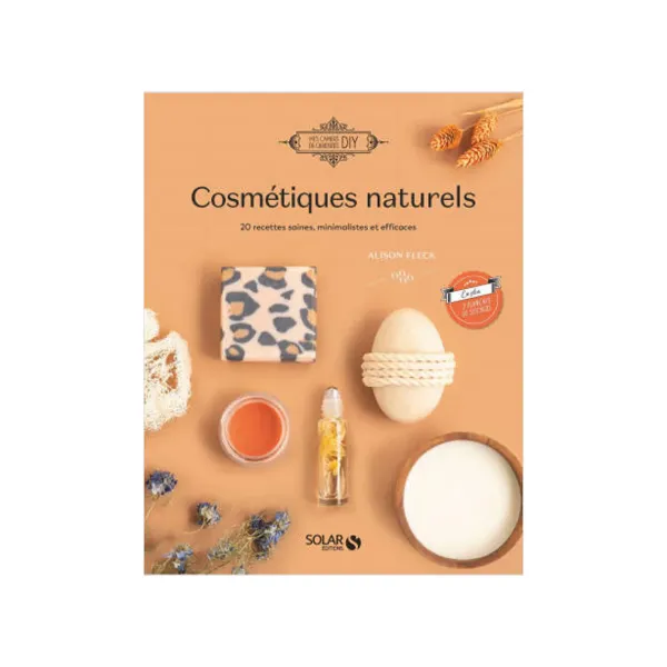 livre_cosmetiques_naturel_SKUd9c84684ef104fa0ffa5c635d24a2d2c_0.webp Livre Cosmetiques Naturels De Alison Fleck-Sélectionné par Fleux