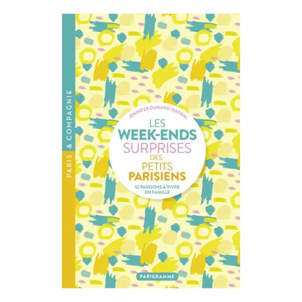 livre_les_weekends_surpri_SKU2ac883345ecc58dc74c8a3af15f36417_0.webp Livre Les Week-Ends Surprises Des Petits Parisiens-Parigramme Online